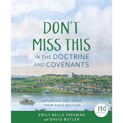 Don't Miss This in the Doctrine and Covenants