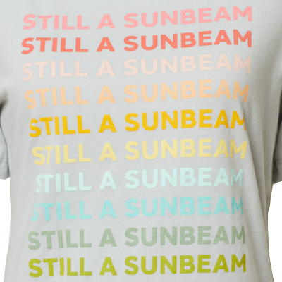 Still a Sunbeam Women's T-Shirt