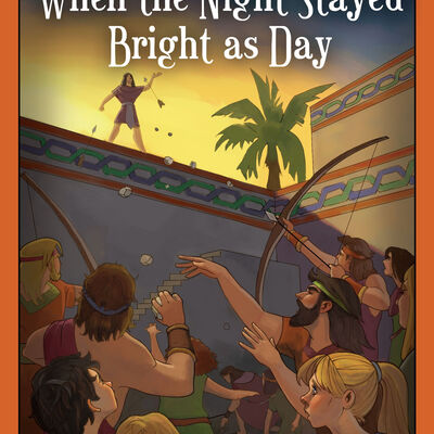 Believe and You're There, Vol. 7: When the Night Stayed Bright As Day