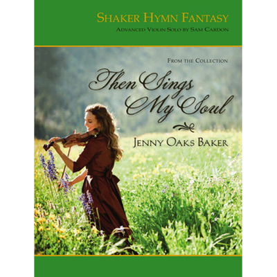 Shaker Hymn Fantasy: Advanced Violin Solo
