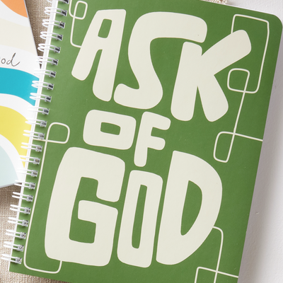 Ask of God Notebook