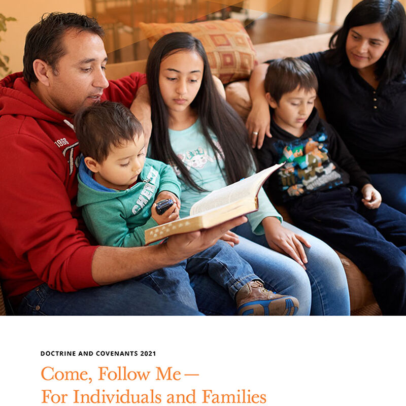 Come, Follow Me—For Individuals and Families: Doctrine and Covenants 2021