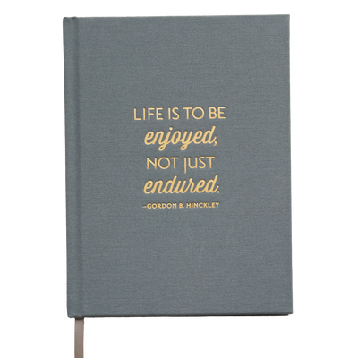 Life Is to Be Enjoyed Journal