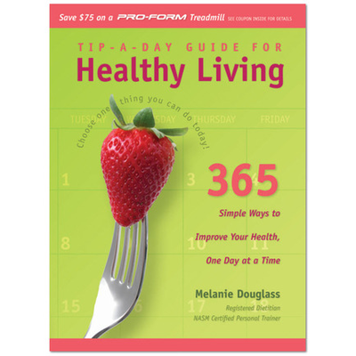 Tip A Day Guide For Healthy Living 365 Simple Ways To Improve Your Health One Day At A Time C24