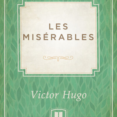 Les Misérables : Vols. 1-5