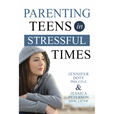 Parenting Teens in Stressful Times