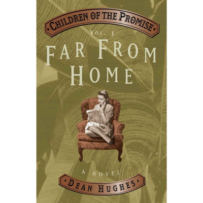 Children of the Promise, Vol. 3: Far from Home