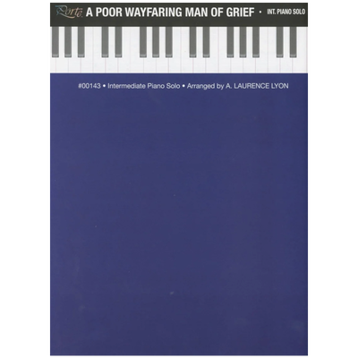 A Poor Wayfaring Man of Grief Piano Solo Sheet Music