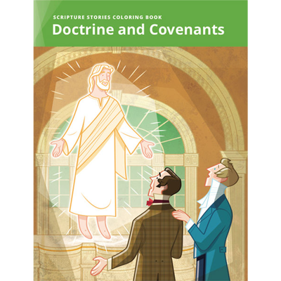 Scripture Stories Coloring Book: Doctrine and Covenants