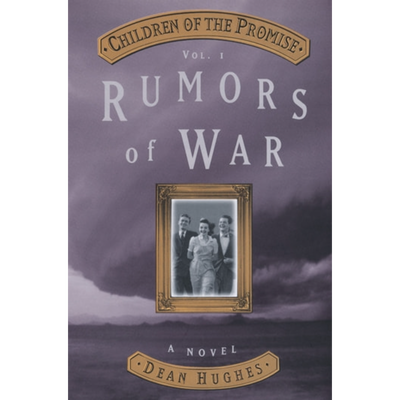 Children of the Promise, Vol 1: Rumors of War