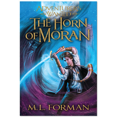 Adventurers Wanted, Book 2: Horn of Moran