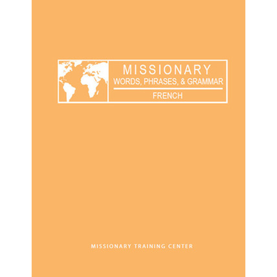 Missionary Words, Phrases, & Grammar: French