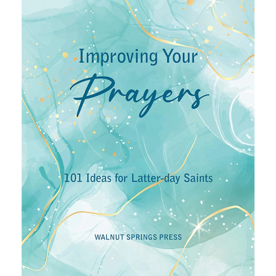 Improving Your Prayers