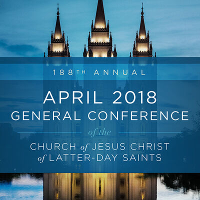 April 2018 General Conference
