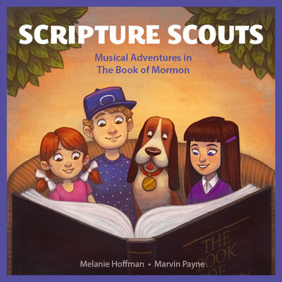 Scripture Scouts: Musical Adventures in the Book of Mormon
