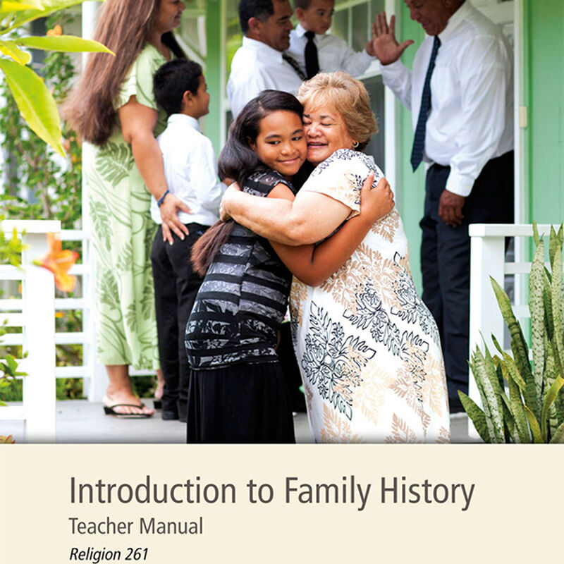 Introduction to Family History: Teacher Manual: Religion 261, , large image number 0