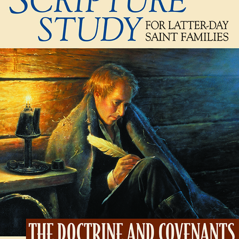 Scripture Study for Latter-day Saint Families: The Doctrine and Covenants, , large image number 0
