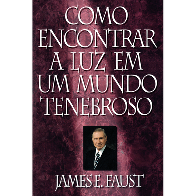 Como Encontrar a Luz em Um Mundo Tenebroso -- Finding Light in a Dark World (Portuguese)