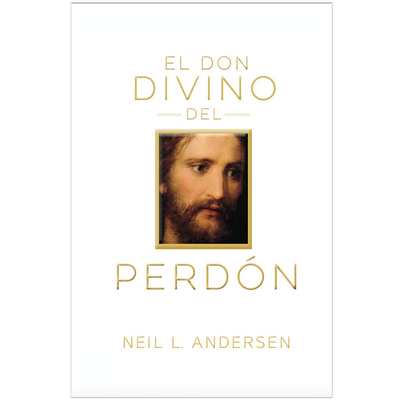 El Don Divino del Perdón (The Divine Gift of Forgiveness - Spanish)