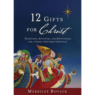 12 Gifts for Christ