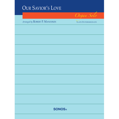 Our Savior's Love Organ Solo Sheet Music