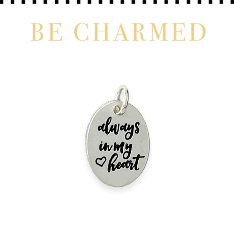 Always in My Heart Charm