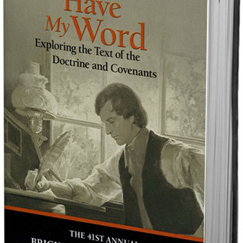 You Shall Have My Word: Exploring the Text of the Doctrine and Covenants, , large image number 0