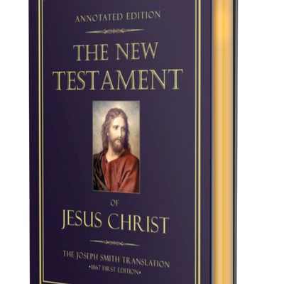 Annotated New Testament of Jesus Christ