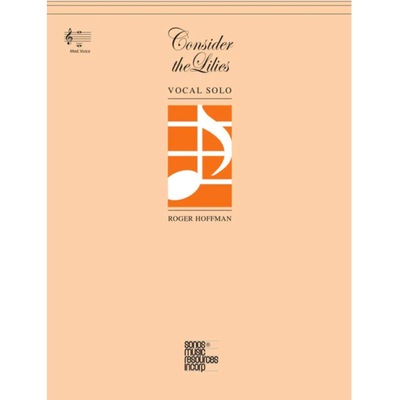 Consider the Lilies, Vocal Solo - Low Voice Sheet Music