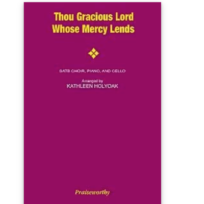 Thou Gracious Lord Whose Mercy Lends SATB Sheet Music