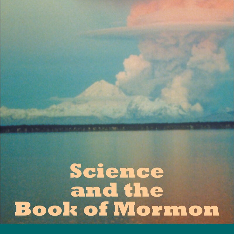Science and the Book of Mormon, , large image number 0