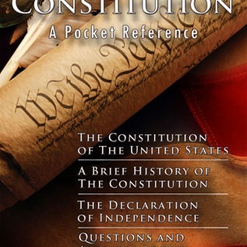 The U.S. Constitution: A Pocket Reference