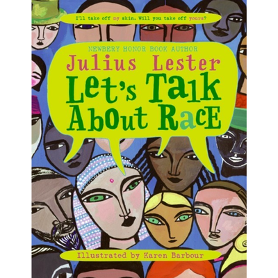 Let's Talk About Race