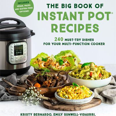 The Big Book of Instant Pot Recipes