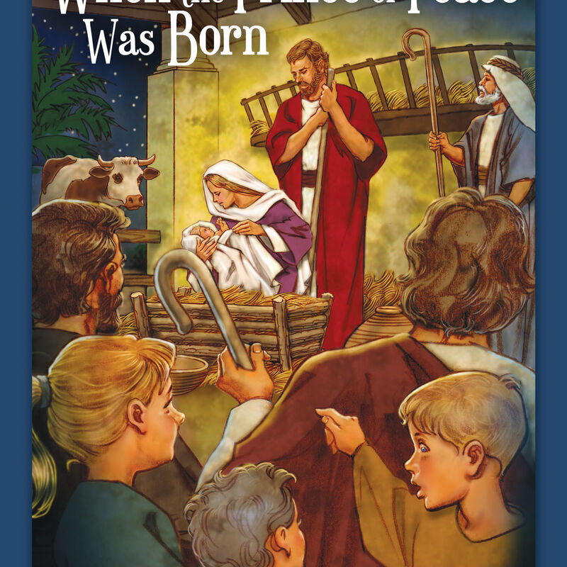 Believe and You're There, Vol. 4: When the Prince of Peace Was Born, , large image number 0