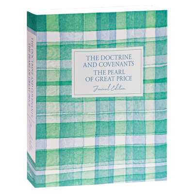 The Doctrine and Covenants and Pearl of Great Price, Journal Edition, Plaid (No Index)