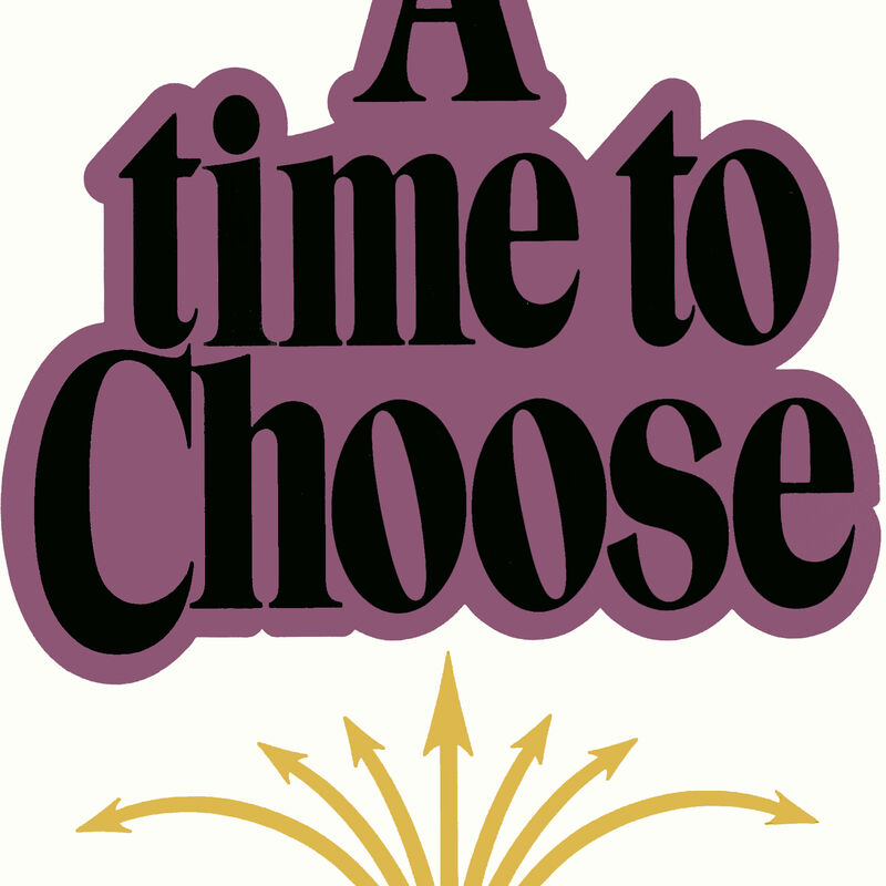 A Time to Choose, , large image number 0