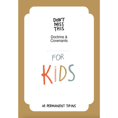 Don't Miss This Doctrine and Covenants Tip-In Set for Kids