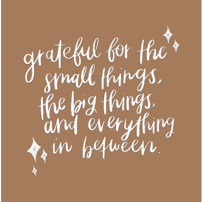 Grateful for Small Things Print