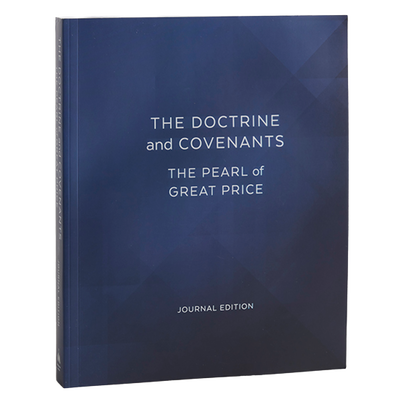The Doctrine and Covenants and Pearl of Great Price, Journal Edition, Large Print Lined