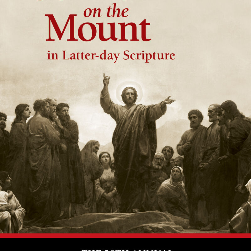 The Sermon on the Mount in Latter-day Scripture: The 39th Annual BYU Sidney B. Sperry Symposium, , large image number 0