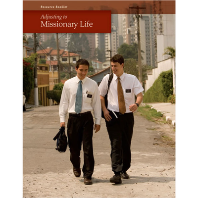 Adjusting to Missionary Life Booklet