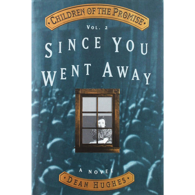 Children of the Promise, Vol. 2: Since You Went Away