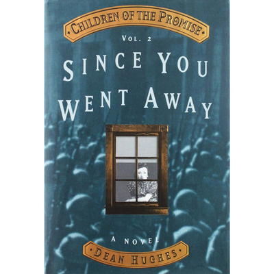 Children of the Promise, Vol. 2: Since You Went Away