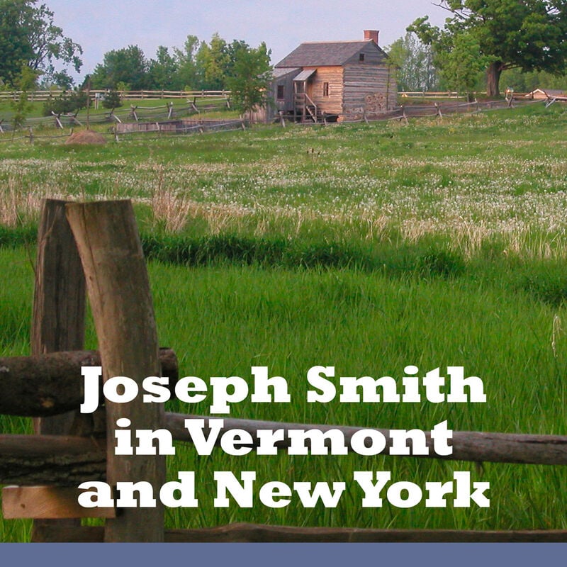 Joseph Smith in Vermont and New York, , large image number 0