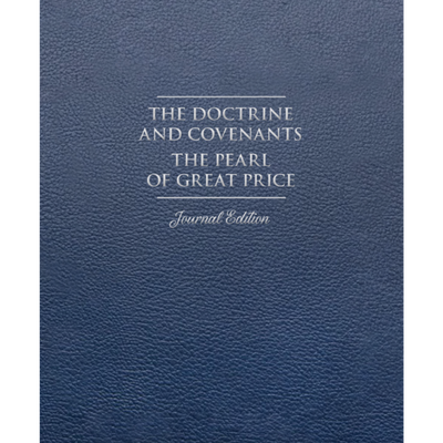 The Doctrine and Covenants and Pearl of Great Price, Journal Edition, Faux Leather Unlined (No Index)