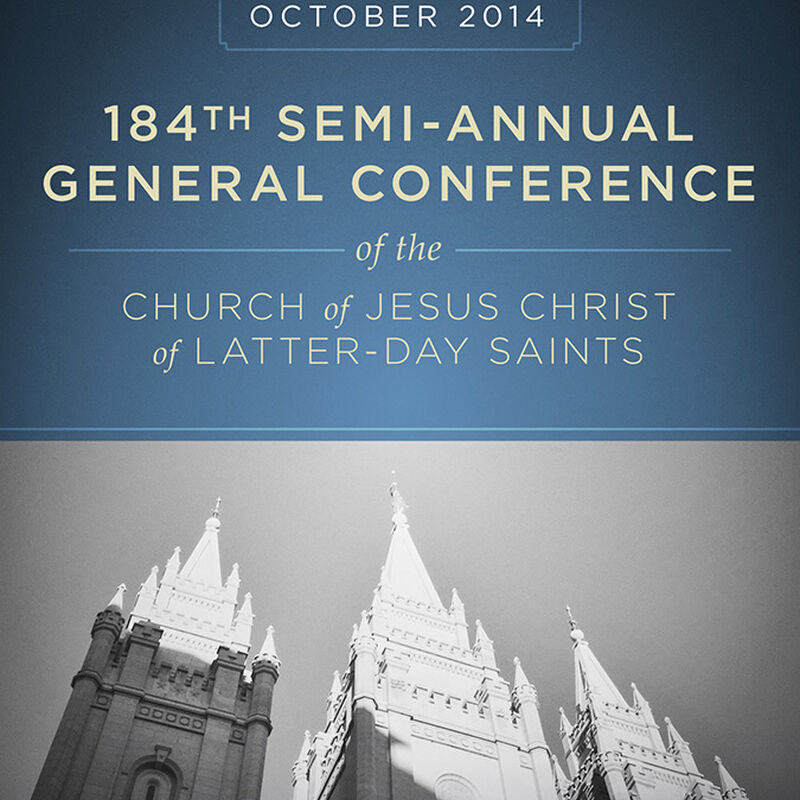 184th Semi-Annual General Conference of the Church of Jesus Christ of Latter-Day Saints: October 2014, , large image number 0