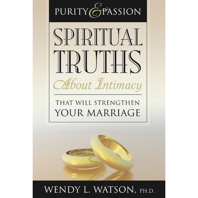 Purity And Passion Spiritual Truths About Intimacy C30