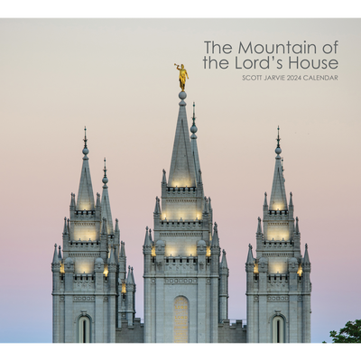 2024 The Mountain of the Lord's House Calendar