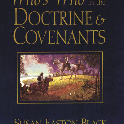 Whos Who In The Doctrine & Covenants C32